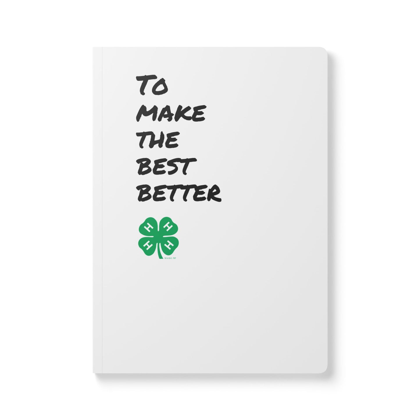4-H To Make The Best Better - Softcover Journal