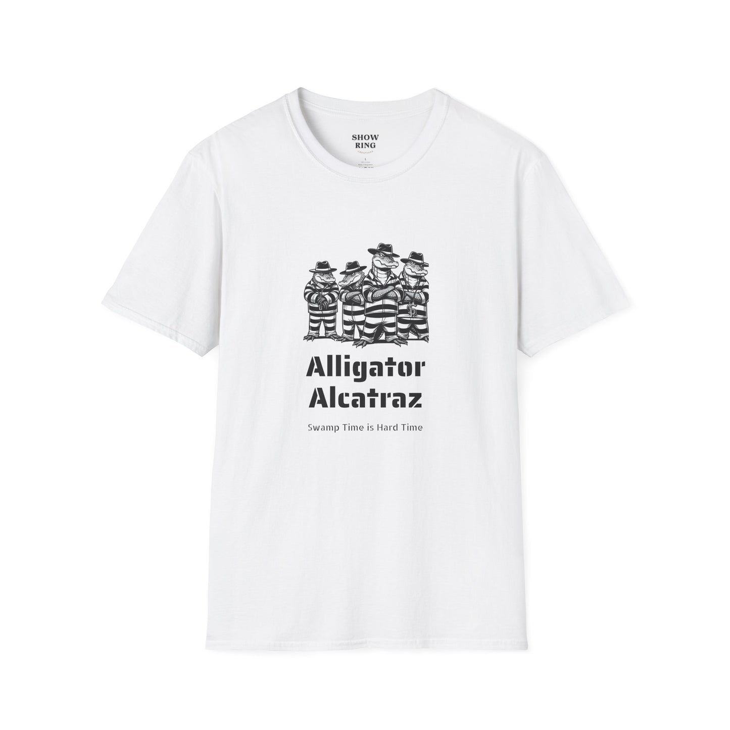 Alligator Alcatraz Swamp Time is Hard Time, Softstyle Shirt For Men, Women, Unisex, Short Sleeve, Motorcycle Riders
