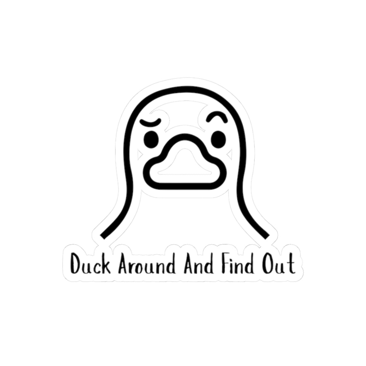 Whimsical Duck Kiss-Cut Stickers With Duck Around And Find Out Text - Fun Laptop Decals, Quirky Decor, Gift for Duck Lovers, Playful Wall Art, Duck-Themed Accessories