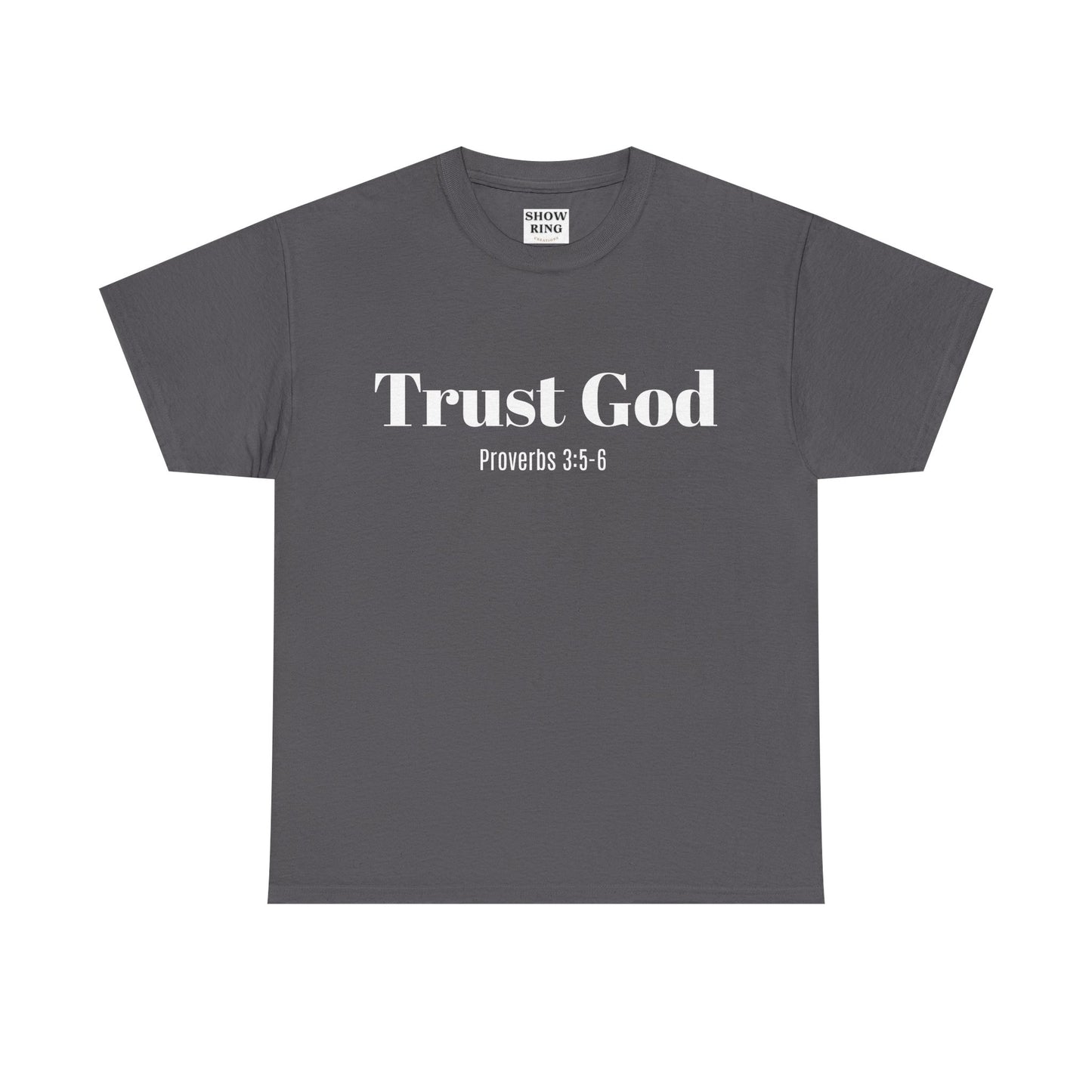 Trust God Unisex Heavy Cotton Tee – Proverbs 3:5-6 Bible Verse Shirt for Youth Groups, Christian Gifts