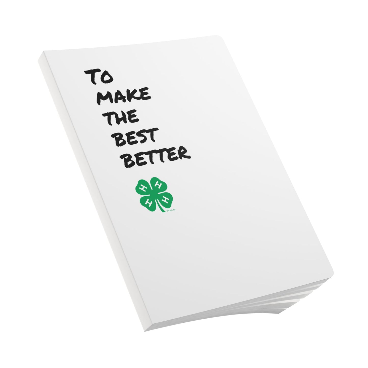 4-H To Make The Best Better - Softcover Journal