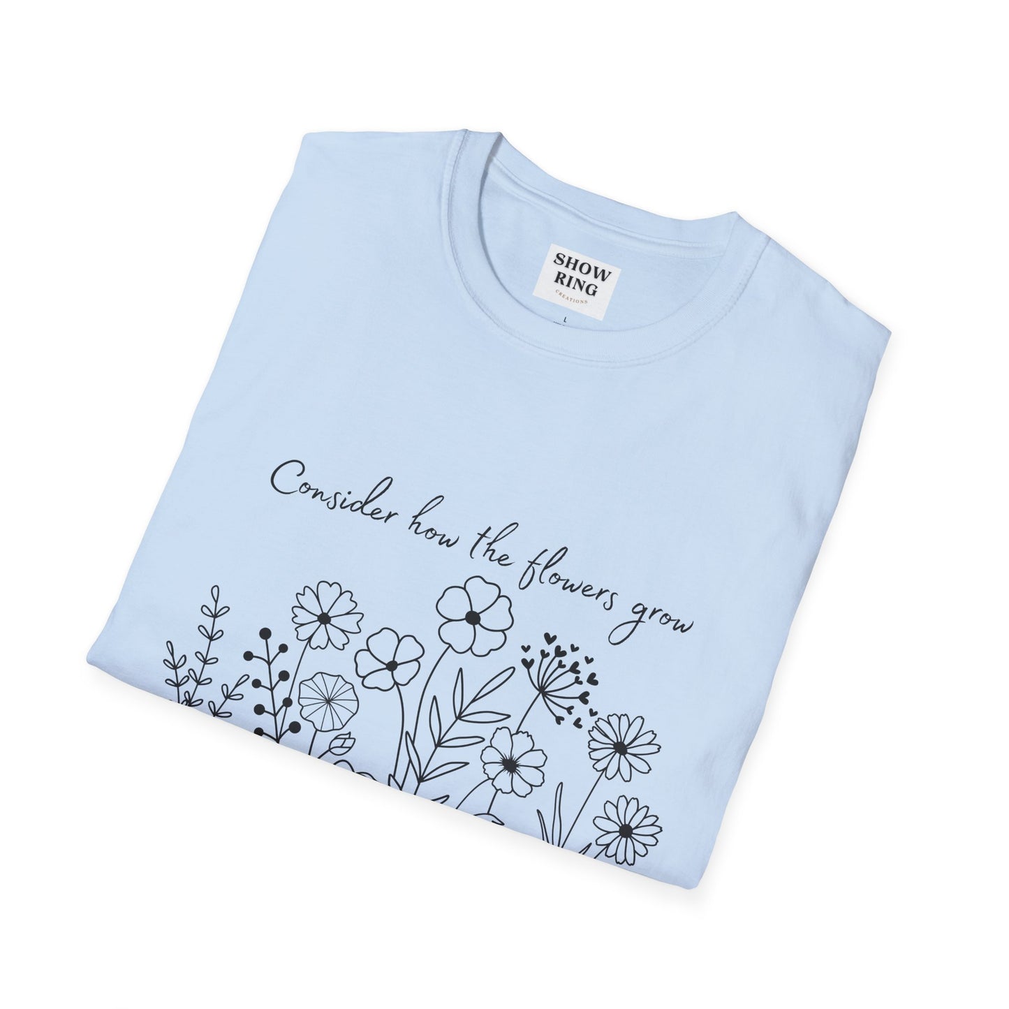 Floral Inspirational T-Shirt, Unisex Shirt, Casual Wear, Gift for Nature Lovers, Spring Fashion, Everyday Comfort Bible Verse Scripture Tee