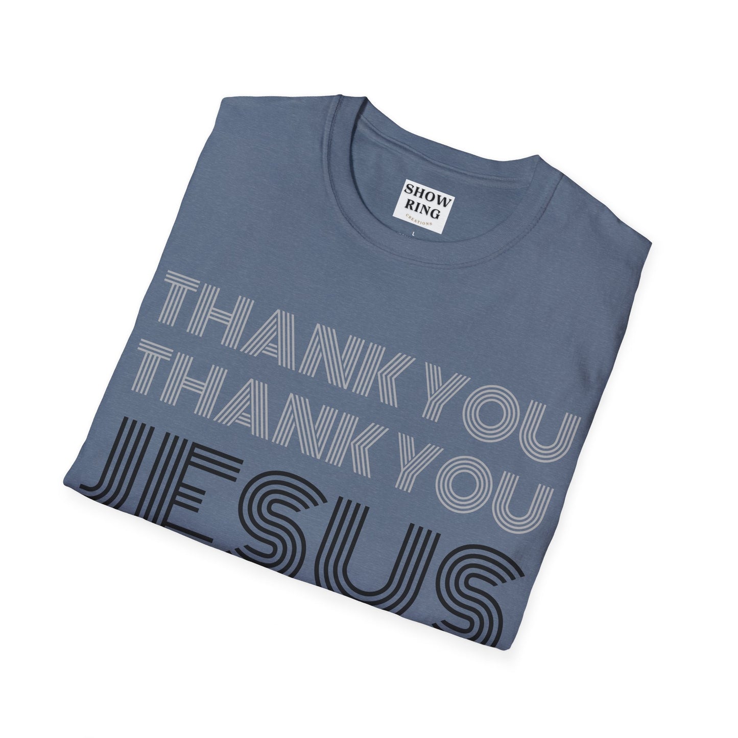 Thank You Jesus Christian Tee - Unisex Softstyle T-Shirt for Men, Women & Children