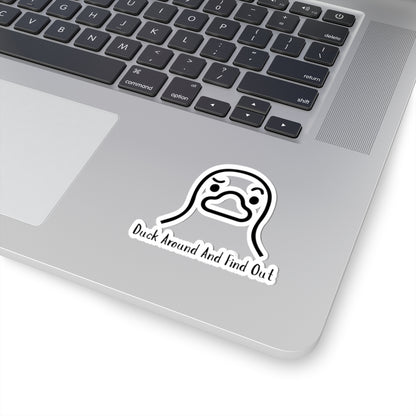 Whimsical Duck Kiss-Cut Stickers With Duck Around And Find Out Text - Fun Laptop Decals, Quirky Decor, Gift for Duck Lovers, Playful Wall Art, Duck-Themed Accessories
