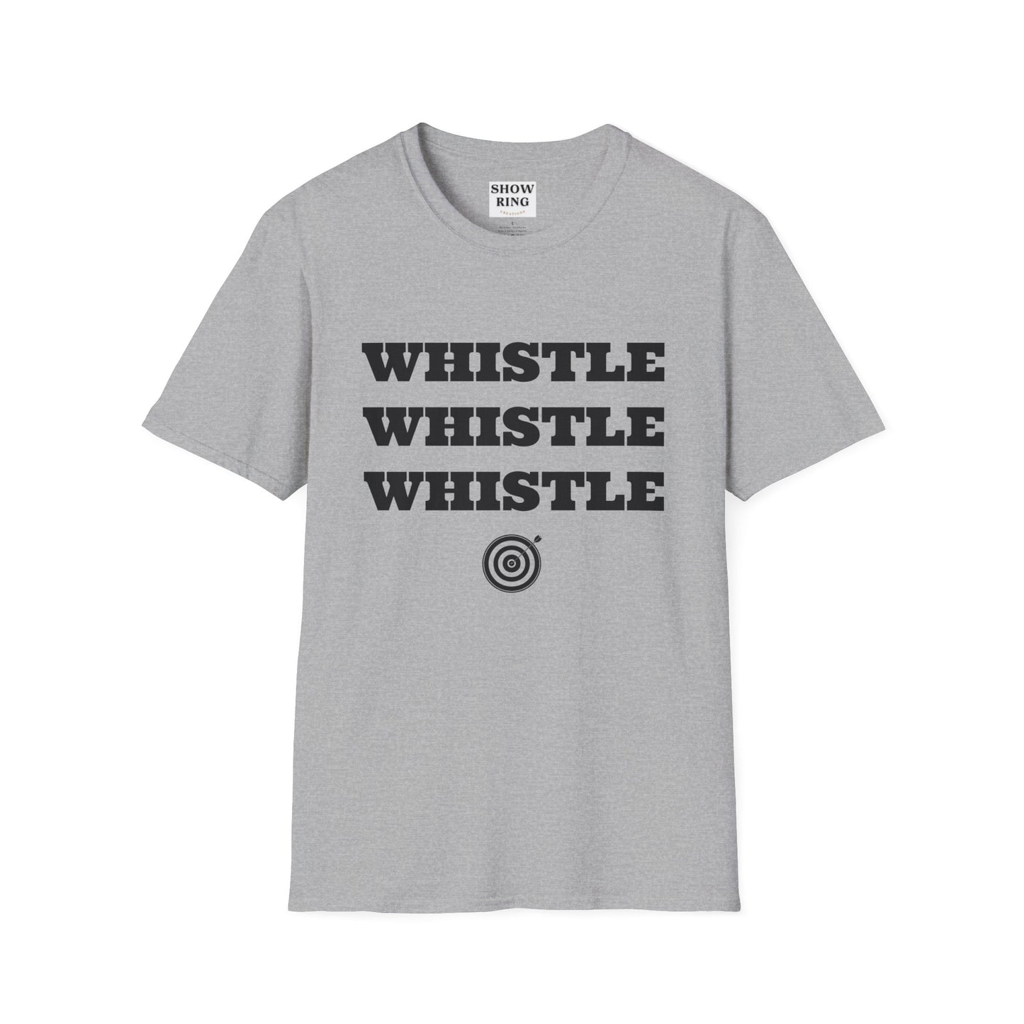 Archers Know:  Whistle, Whistle, Whistle - Unisex Softstyle T-Shirt for Men, Women & Kids