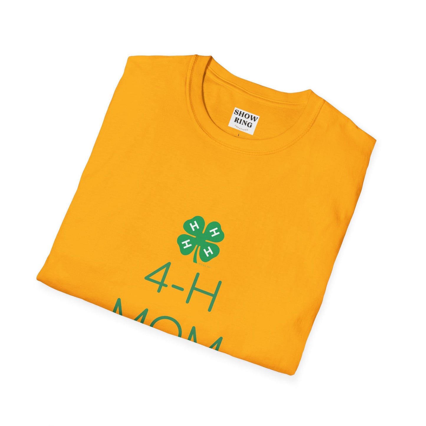 4-H Shirt for Momma - Unisex Softstyle T-Shirt