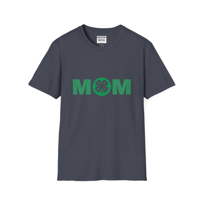4-H Mom Shirt - Unisex Softstyle T-Shirt