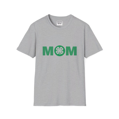 4-H Mom Shirt - Unisex Softstyle T-Shirt