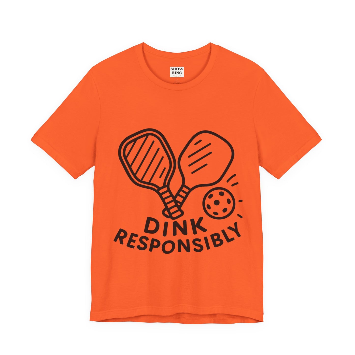Funny Pickleball Tee - Dink Responsibly T-Shirt for Pickleball Fans, Pickleball Gifts