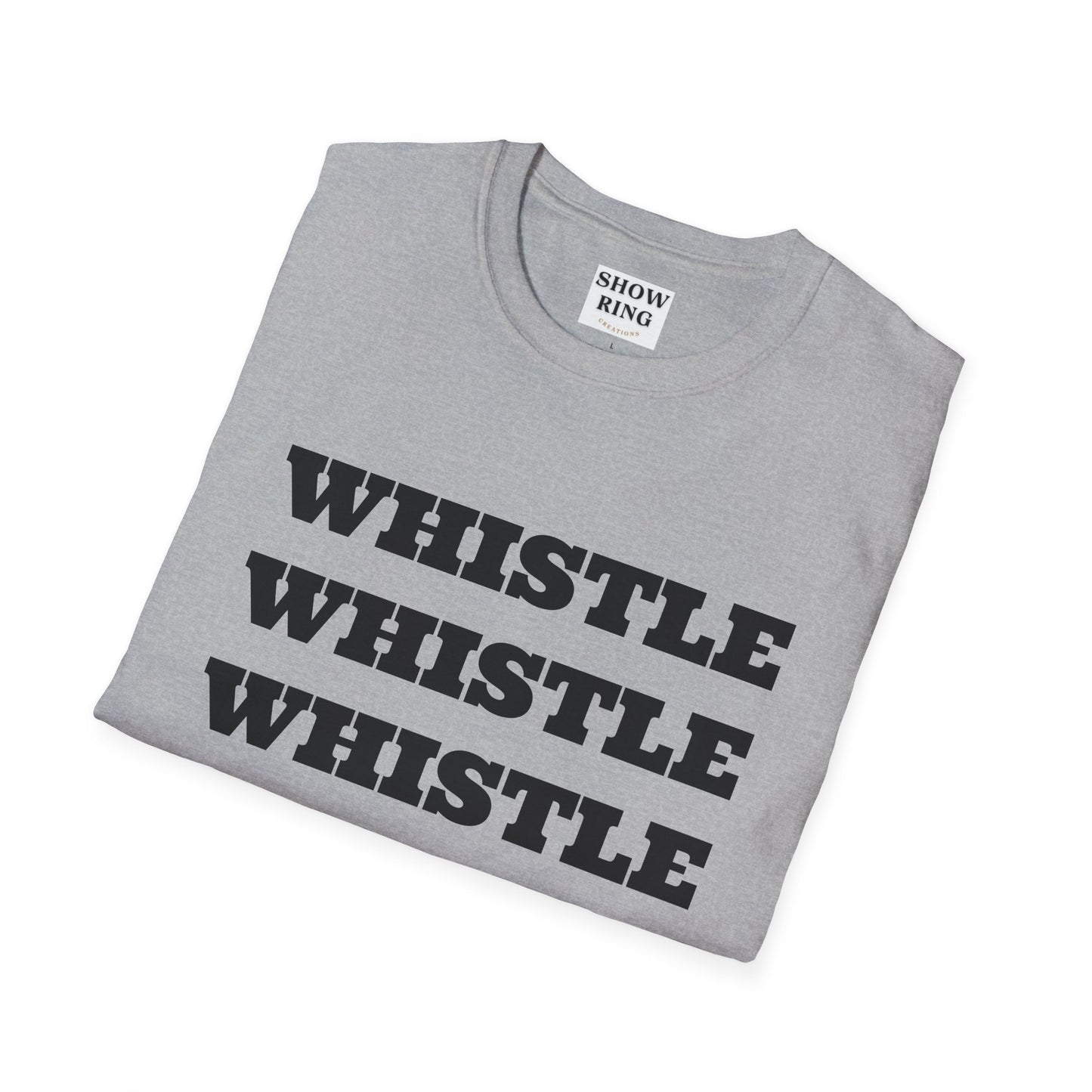 Archers Know:  Whistle, Whistle, Whistle - Unisex Softstyle T-Shirt for Men, Women & Kids