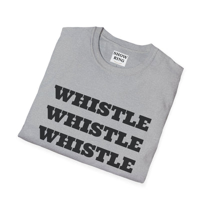 Archers Know:  Whistle, Whistle, Whistle - Unisex Softstyle T-Shirt for Men, Women & Kids