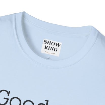 Good Archers Know When To Let Go:  Unisex Softstyle T-Shirt for Men, Women & Children