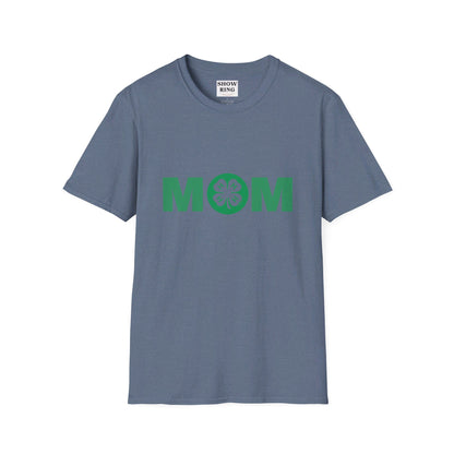 4-H Mom Shirt - Unisex Softstyle T-Shirt