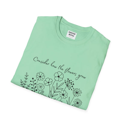 Floral Inspirational T-Shirt, Unisex Shirt, Casual Wear, Gift for Nature Lovers, Spring Fashion, Everyday Comfort Bible Verse Scripture Tee