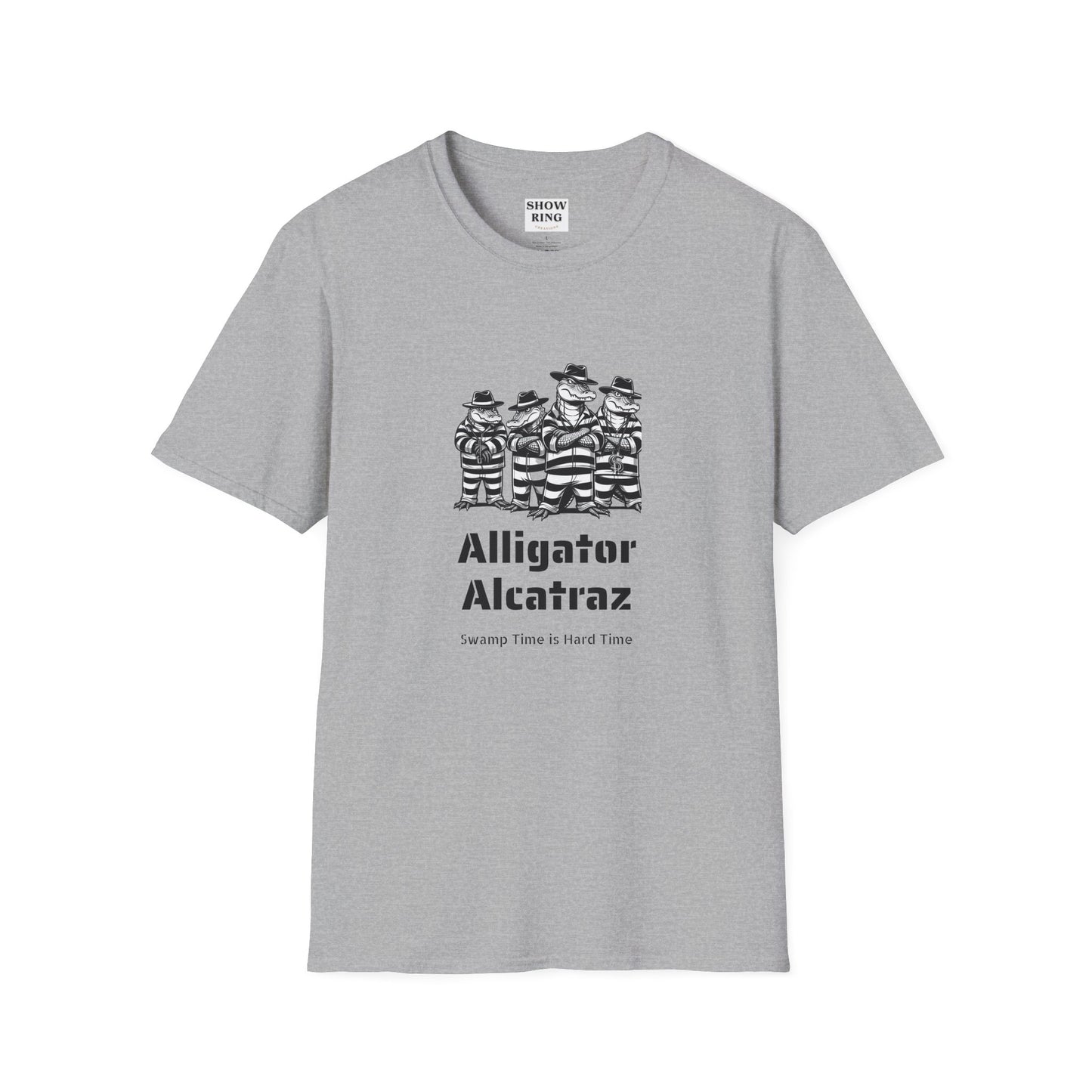 Alligator Alcatraz Swamp Time is Hard Time, Softstyle Shirt For Men, Women, Unisex, Short Sleeve, Motorcycle Riders