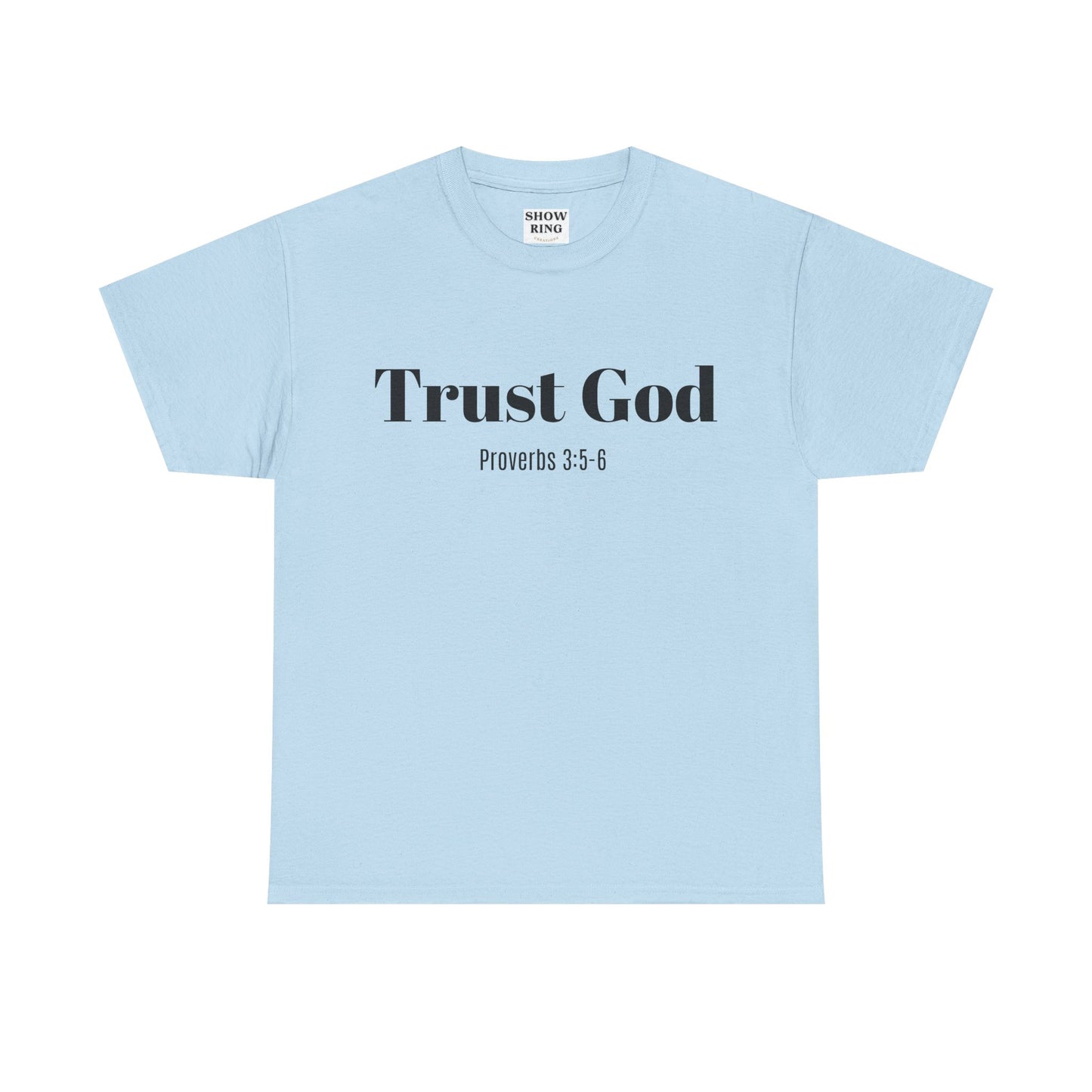 Trust God Unisex Heavy Cotton Tee – Proverbs 3:5-6 Bible Verse Shirt for Youth Groups, Christian Gifts