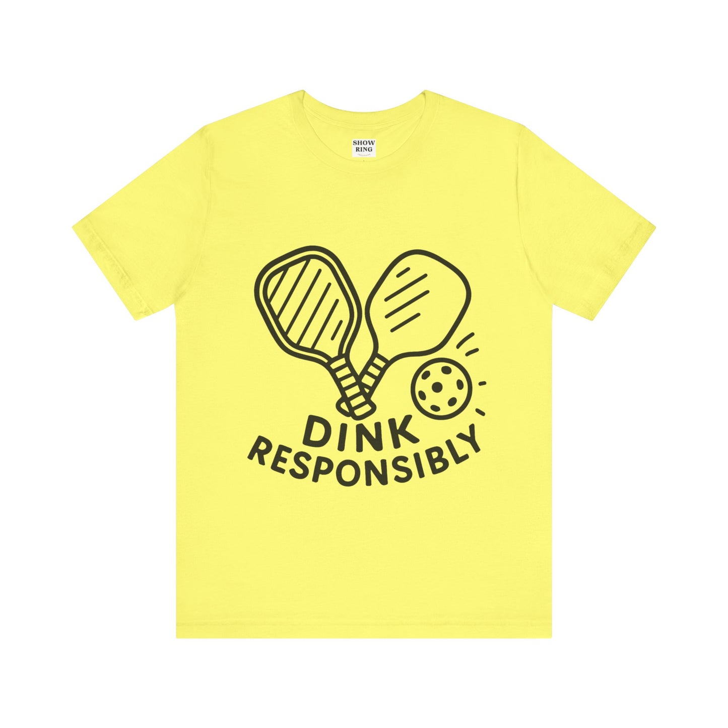 Funny Pickleball Tee - Dink Responsibly T-Shirt for Pickleball Fans, Pickleball Gifts