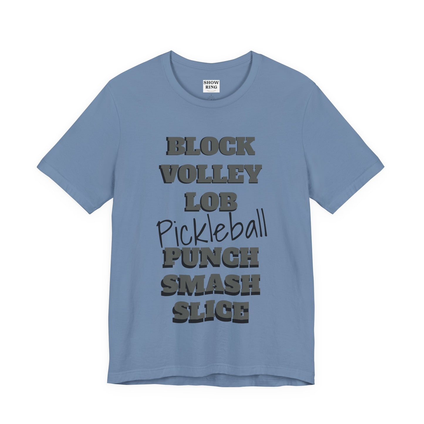 Pickleball Vibes Tee, For Players Who Live the Game, Featuring Bold Words Block, Volley, Lob, Punch, Smash, Spike