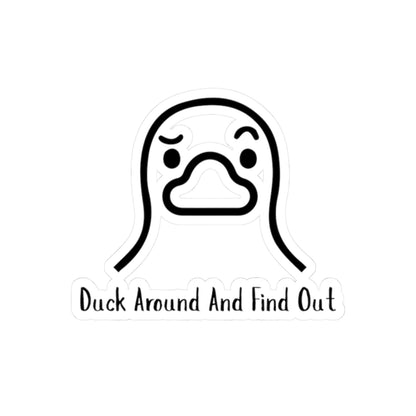 Whimsical Duck Kiss-Cut Stickers With Duck Around And Find Out Text - Fun Laptop Decals, Quirky Decor, Gift for Duck Lovers, Playful Wall Art, Duck-Themed Accessories