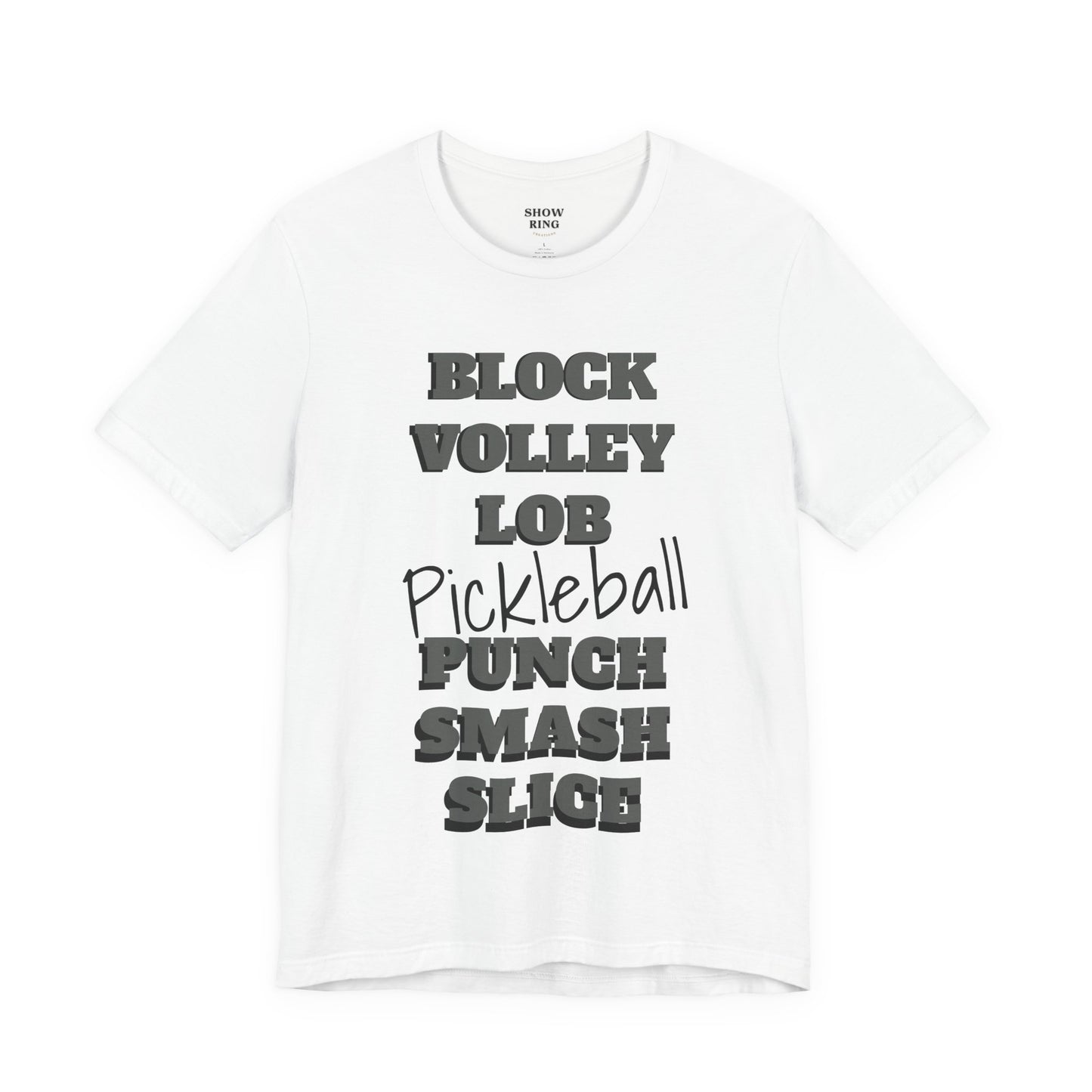 Pickleball Vibes Tee, For Players Who Live the Game, Featuring Bold Words Block, Volley, Lob, Punch, Smash, Spike