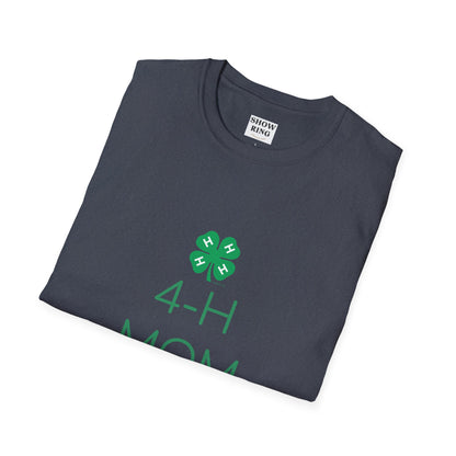 4-H Shirt for Moms and Mamas  - Unisex Softstyle T-Shirt