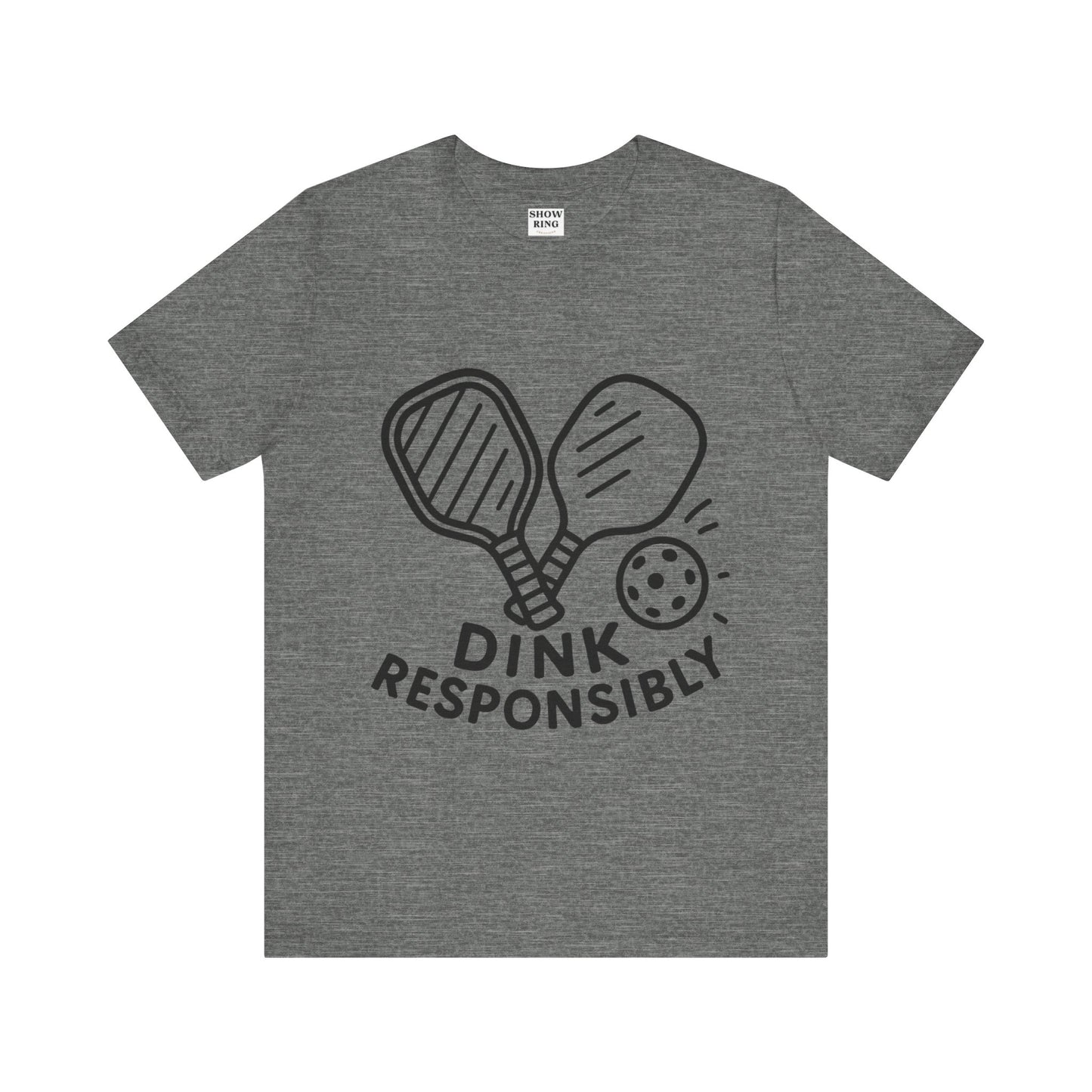 Funny Pickleball Tee - Dink Responsibly T-Shirt for Pickleball Fans, Pickleball Gifts