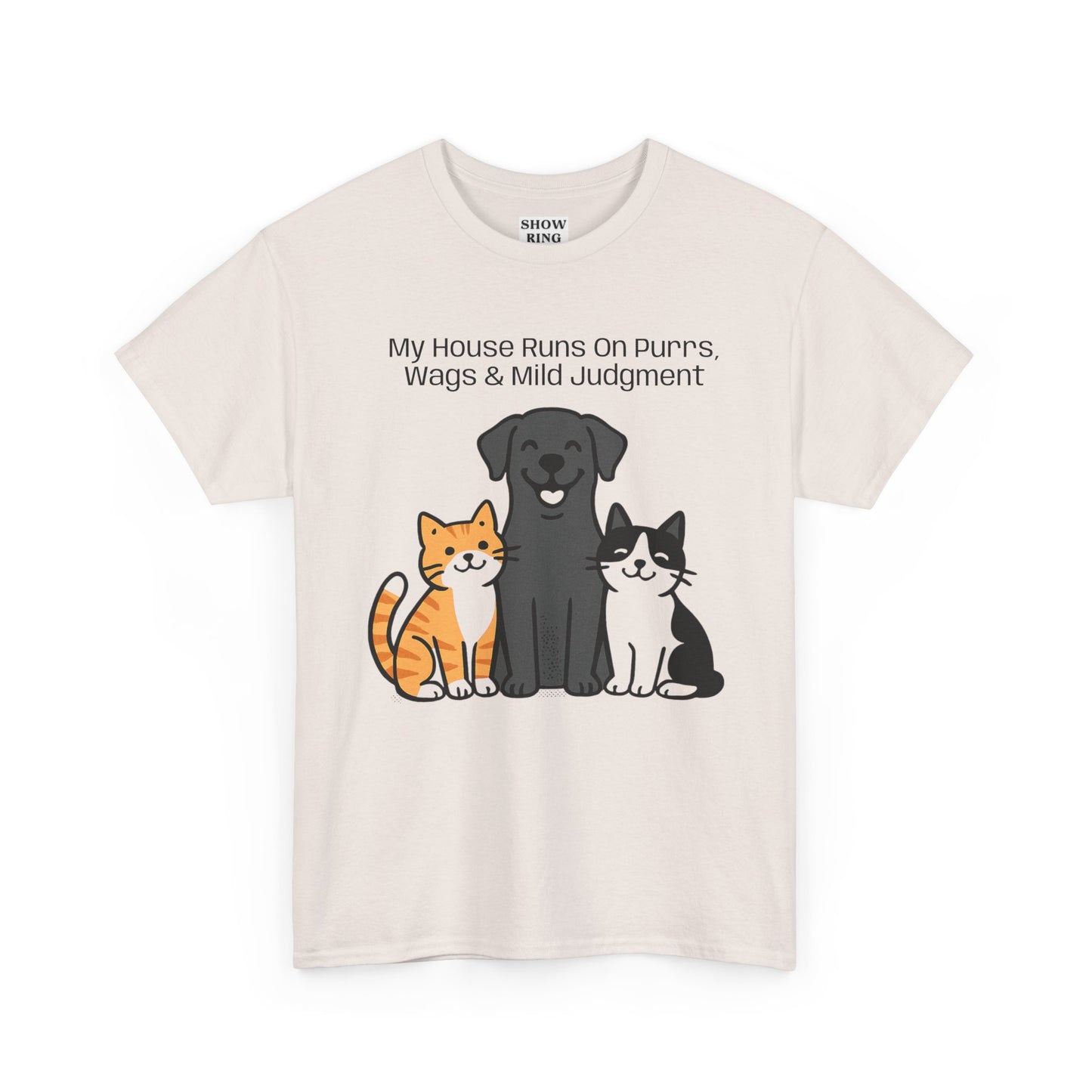 My House Runs on Purrs, Wags and Mild Judgment T-Shirt | Cute Cat & Dog Illustration Tee