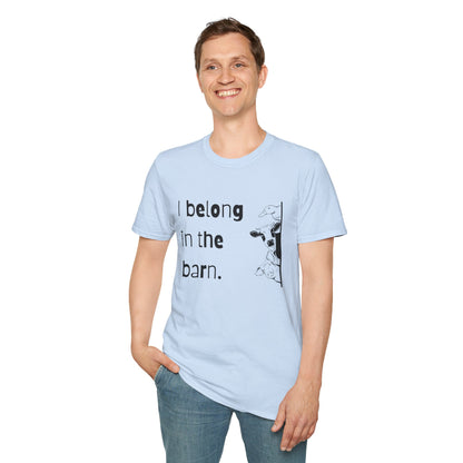 I Belong in the Barn Unisex Softstyle T-Shirt, Farm Life Tee, Animal Lover Gift, Casual Wear, Unique Graphic Top
