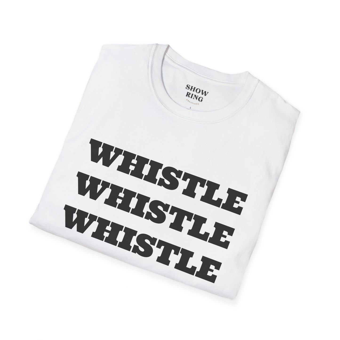 Archers Know:  Whistle, Whistle, Whistle - Unisex Softstyle T-Shirt for Men, Women & Kids