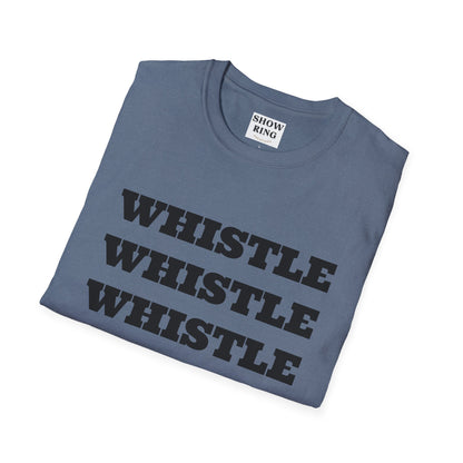 Archers Know:  Whistle, Whistle, Whistle - Unisex Softstyle T-Shirt for Men, Women & Kids