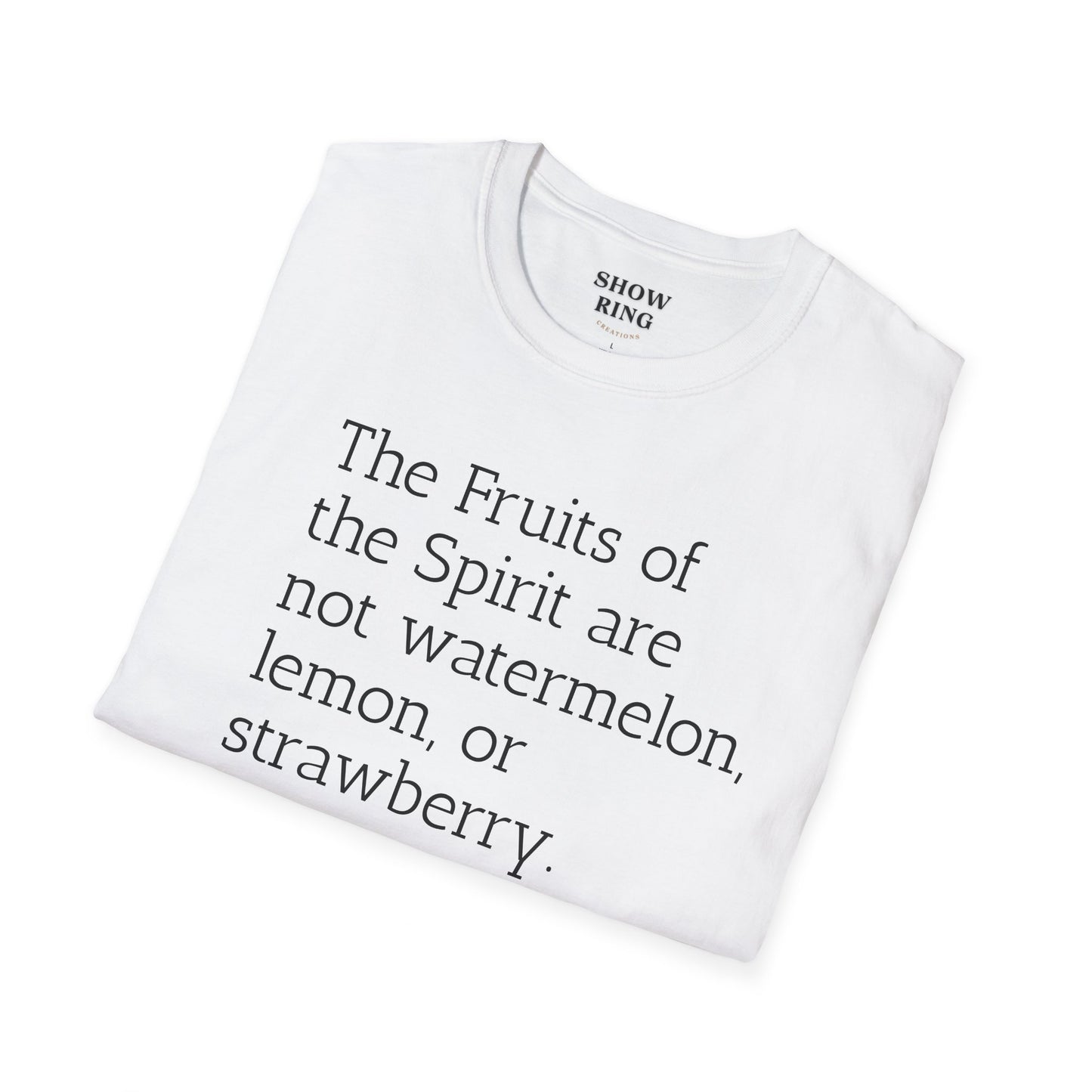 Fruits of the Spirit - Christian Tee - Unisex Softstyle T-Shirt for Men, Women & Children