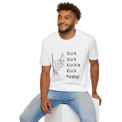 Funny Chicken Quote T-Shirt - Cluck Cluck Humor, Gift for Animal Lovers, Sarcastic Tee, Farmhouse Style, Unisex Casual Wear