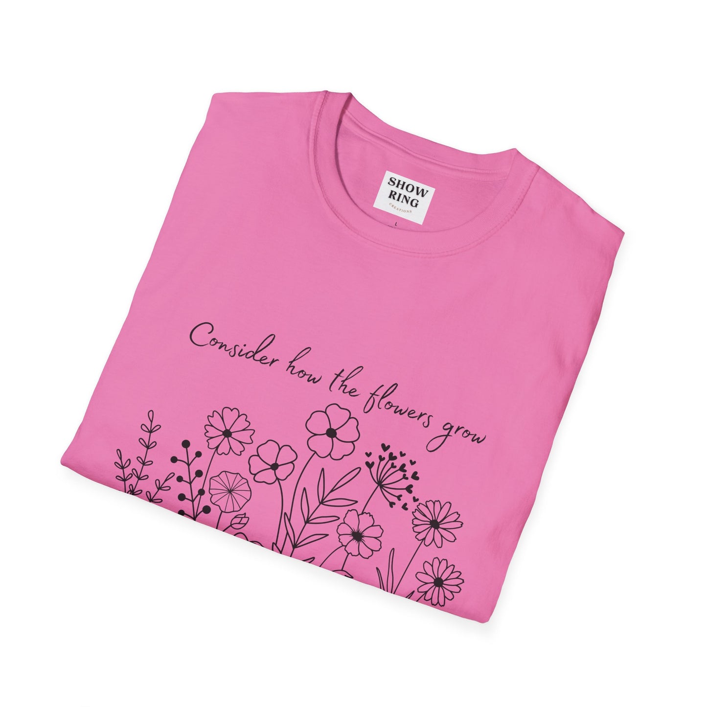 Floral Inspirational T-Shirt, Unisex Shirt, Casual Wear, Gift for Nature Lovers, Spring Fashion, Everyday Comfort Bible Verse Scripture Tee