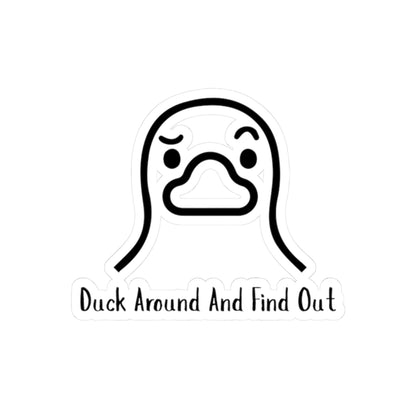 Whimsical Duck Kiss-Cut Stickers With Duck Around And Find Out Text - Fun Laptop Decals, Quirky Decor, Gift for Duck Lovers, Playful Wall Art, Duck-Themed Accessories