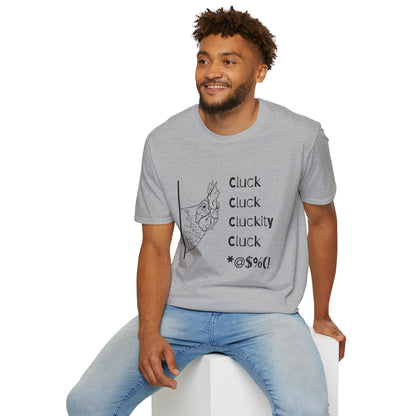 Funny Chicken Quote T-Shirt - Cluck Cluck Humor, Gift for Animal Lovers, Sarcastic Tee, Farmhouse Style, Unisex Casual Wear