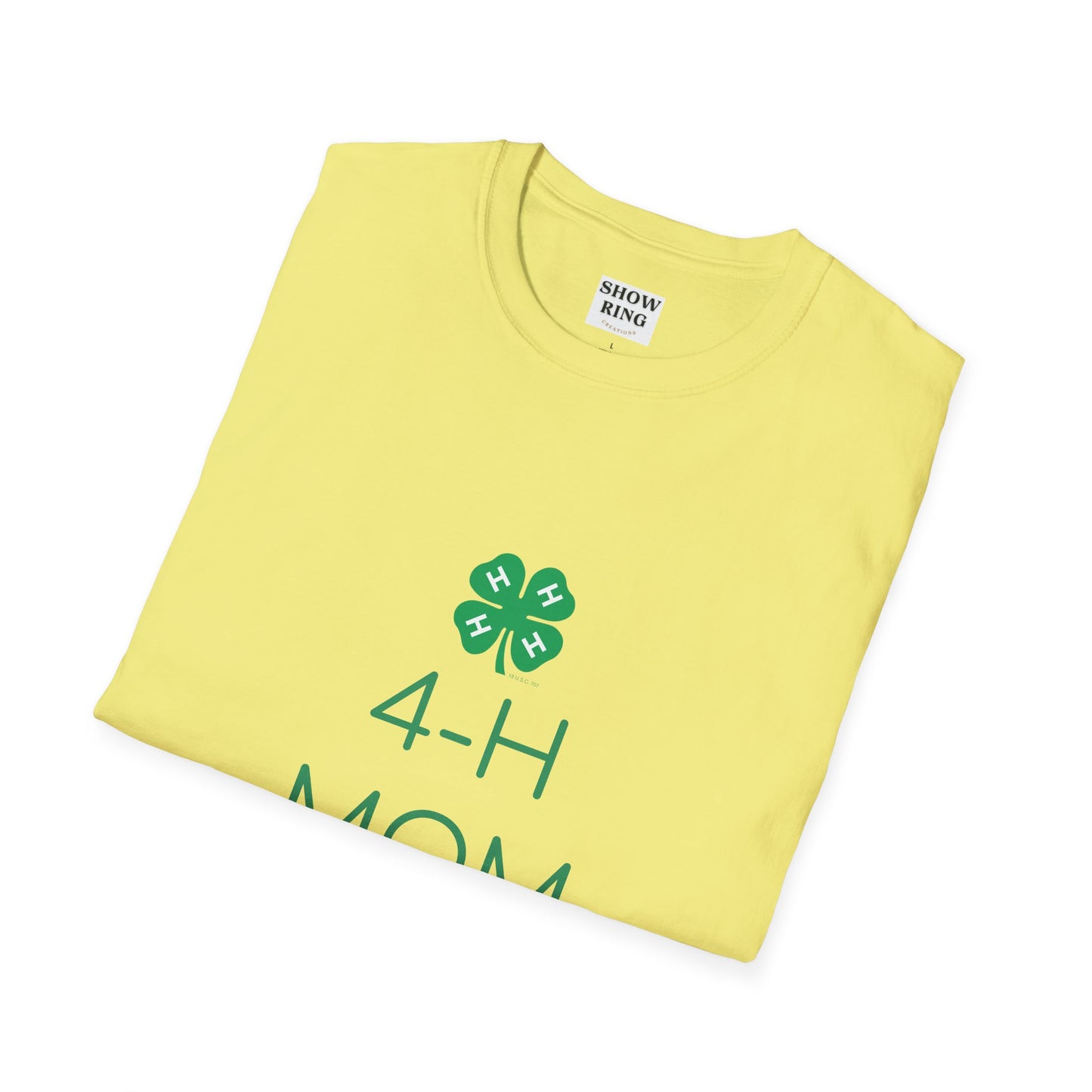 4-H Shirt for Momma - Unisex Softstyle T-Shirt