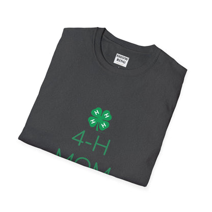 4-H Shirt for Moms and Mamas  - Unisex Softstyle T-Shirt