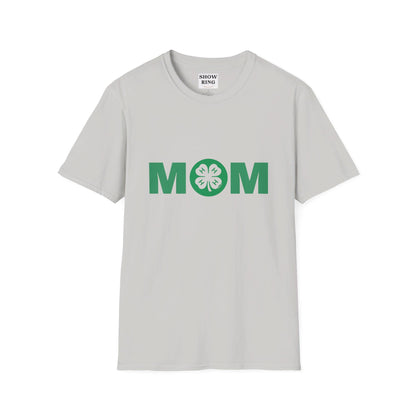 4-H Mom Shirt - Unisex Softstyle T-Shirt
