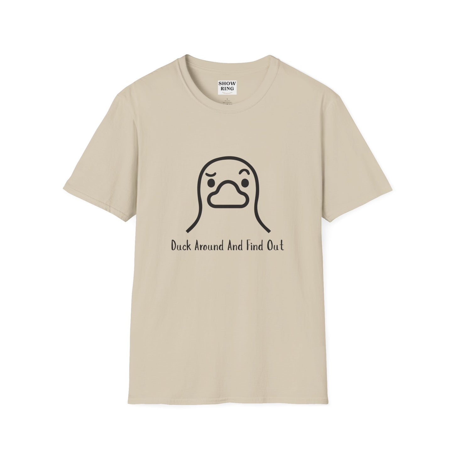 Quirky Graphic Tee with Duck Design, Fun Casual Shirt, Perfect for Gifting, Relaxed Everyday Wear, Nature Lover's Apparel, Duck Around And Find Out