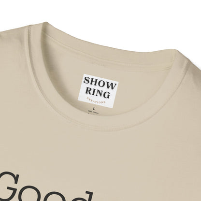 Good Archers Know When To Let Go:  Unisex Softstyle T-Shirt for Men, Women & Children