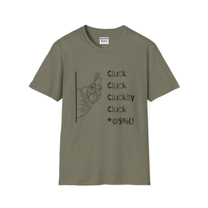 Funny Chicken Quote T-Shirt - Cluck Cluck Humor, Gift for Animal Lovers, Sarcastic Tee, Farmhouse Style, Unisex Casual Wear