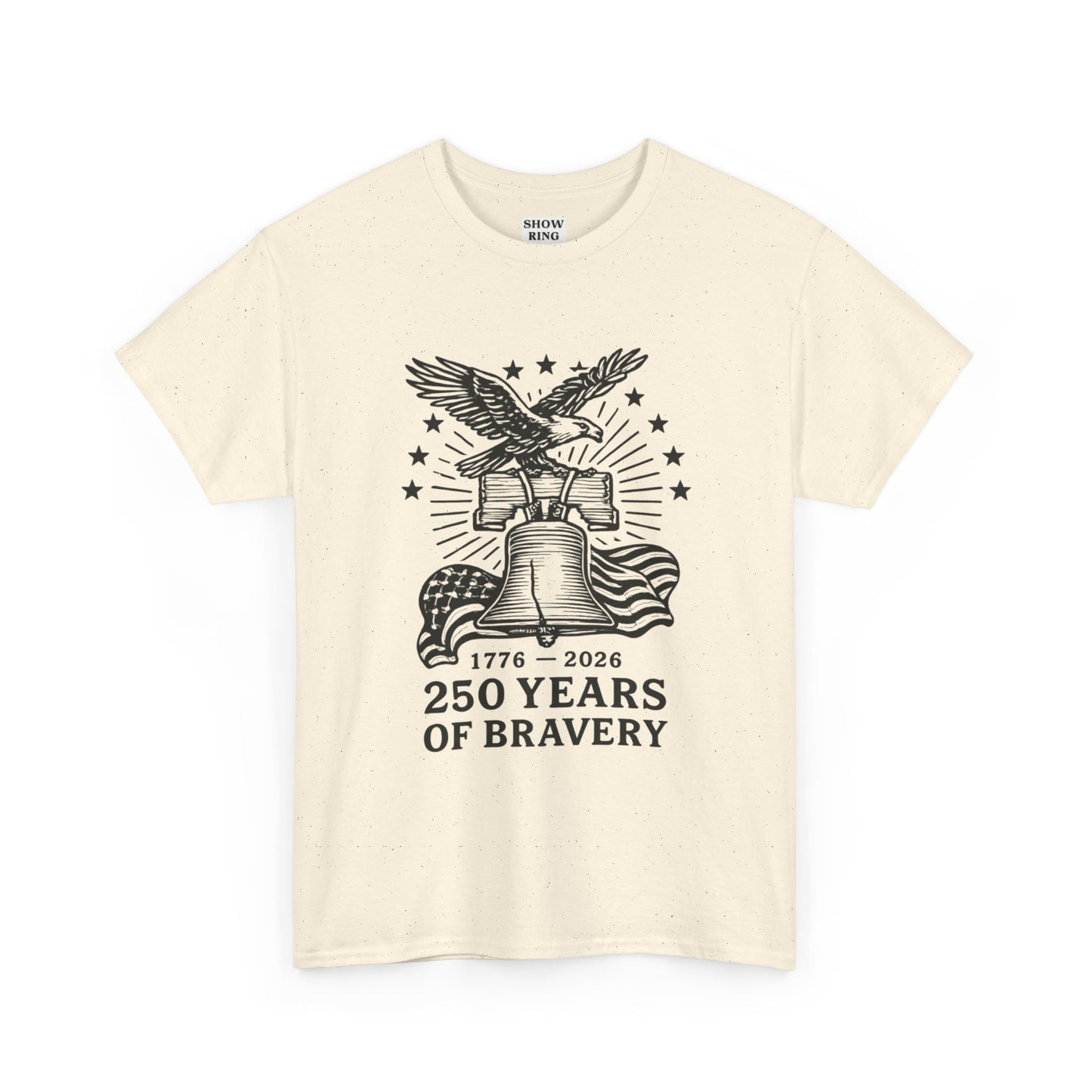 Liberty Bell With Eagle 250 Years of Bravery Tee — 1776–2026 Patriotic Eagle & Flag Shirt