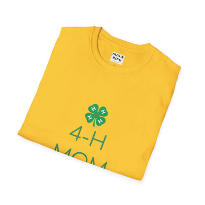 4-H Shirt for Moms and Mamas  - Unisex Softstyle T-Shirt