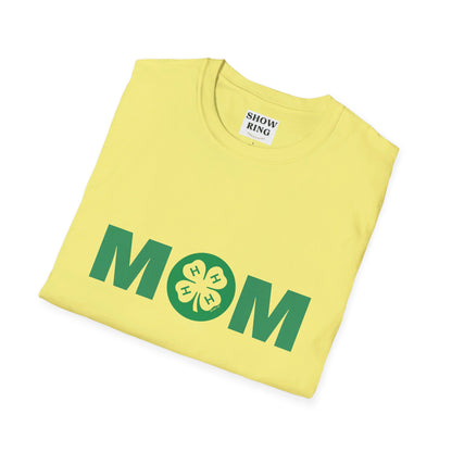 4-H Mom Shirt - Unisex Softstyle T-Shirt