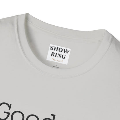 Good Archers Know When To Let Go:  Unisex Softstyle T-Shirt for Men, Women & Children