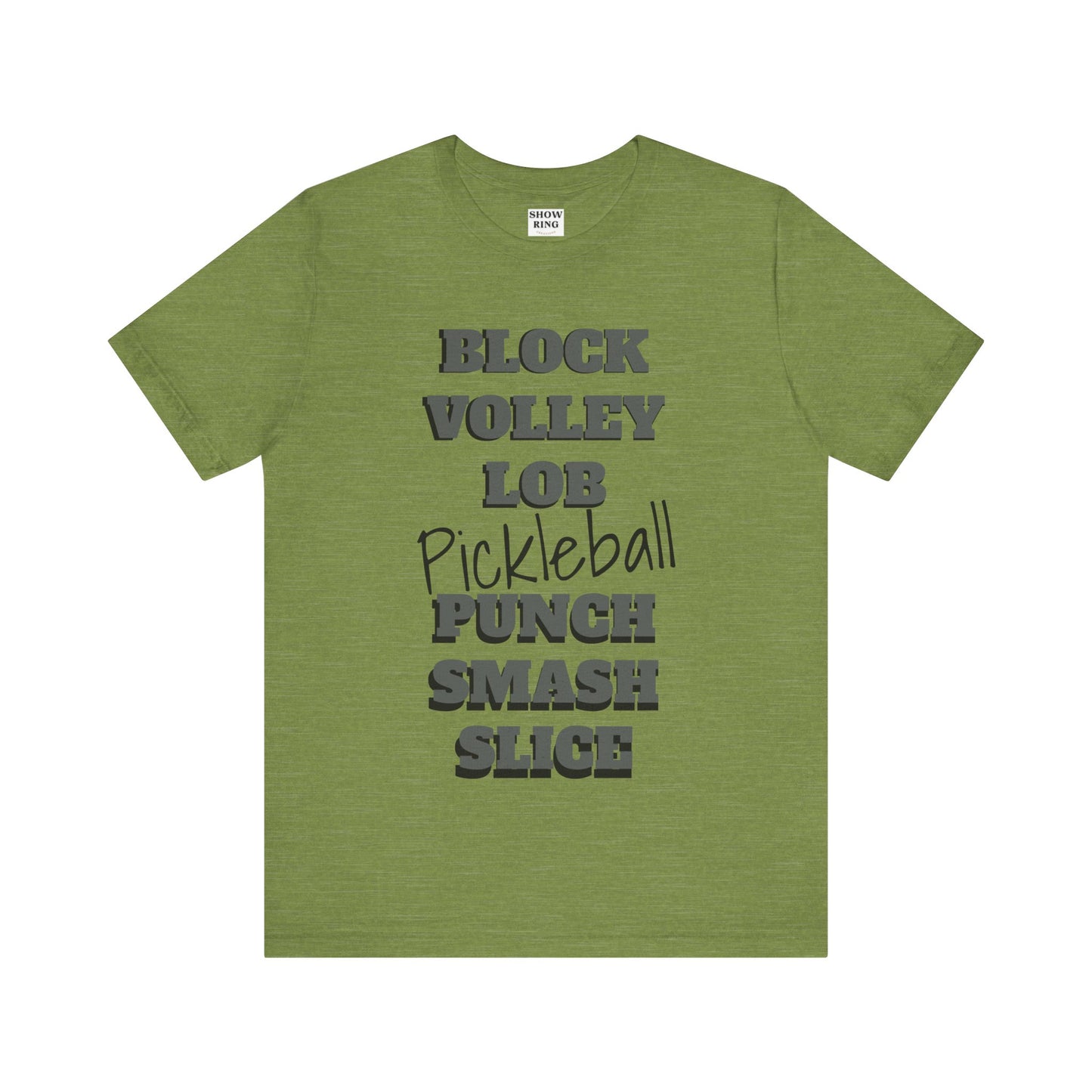 Pickleball Vibes Tee, For Players Who Live the Game, Featuring Bold Words Block, Volley, Lob, Punch, Smash, Spike