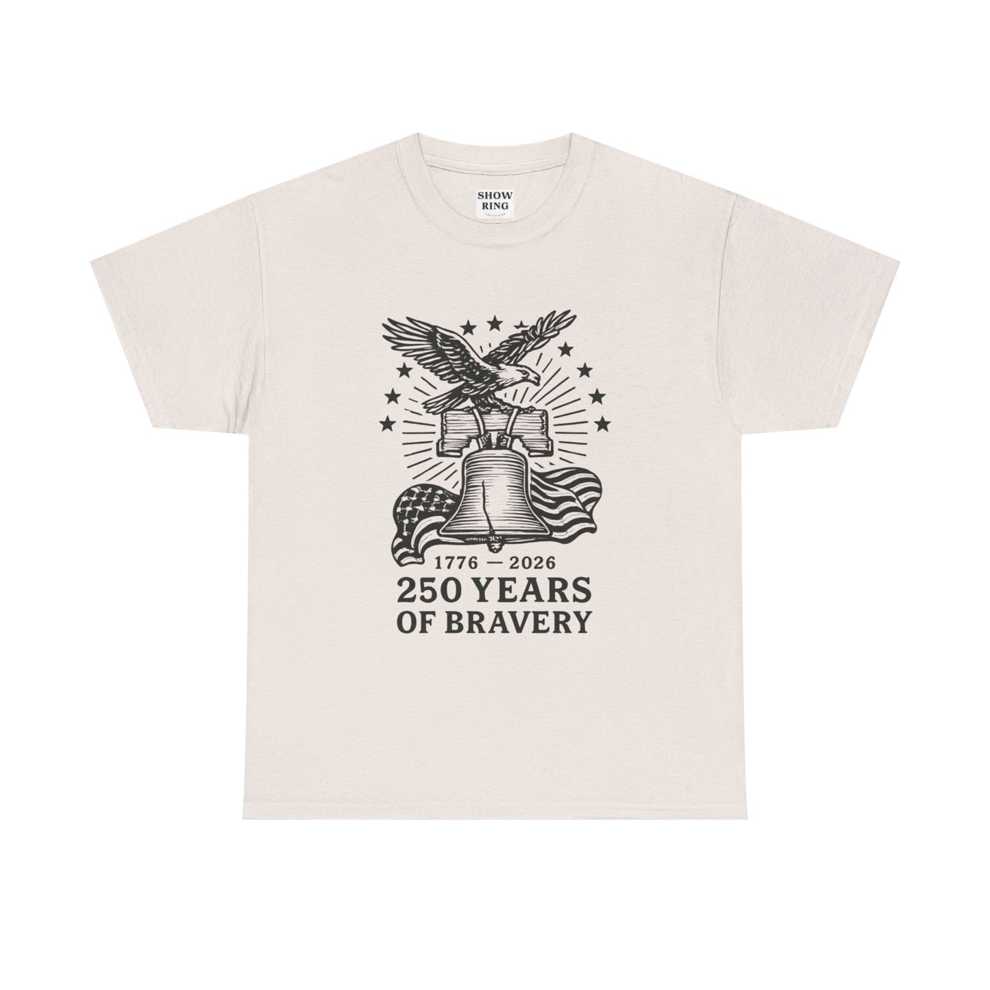 Liberty Bell With Eagle 250 Years of Bravery Tee — 1776–2026 Patriotic Eagle & Flag Shirt
