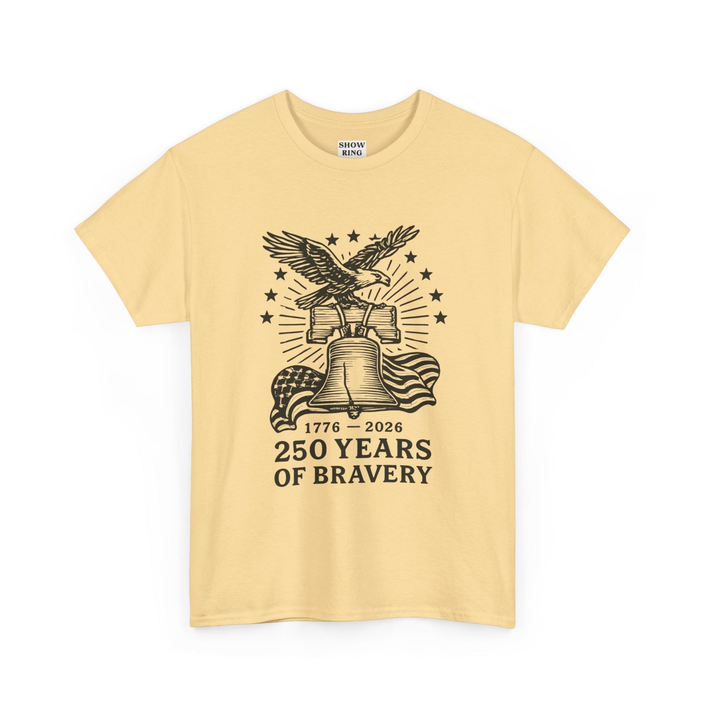 Liberty Bell With Eagle 250 Years of Bravery Tee — 1776–2026 Patriotic Eagle & Flag Shirt