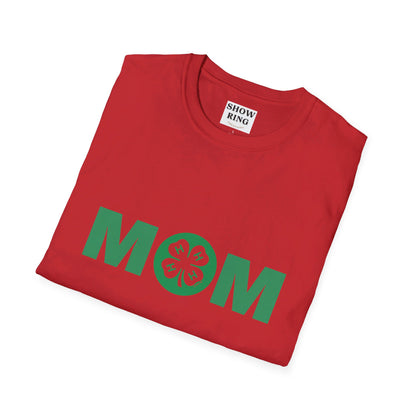 4-H Mom Shirt - Unisex Softstyle T-Shirt