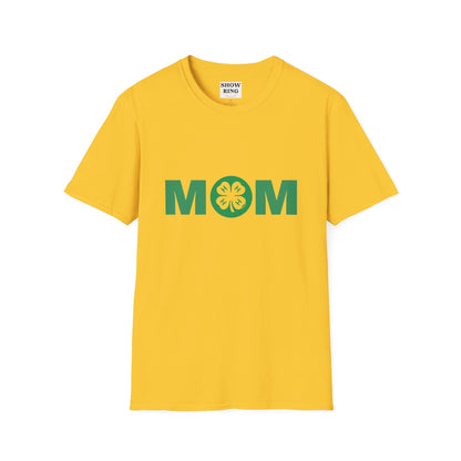 4-H Mom Shirt - Unisex Softstyle T-Shirt